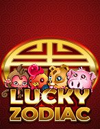 12 Con Giáp – Lucky Zodiac Slot: Hướng Dẫn Chi Tiết Để Thắng Lớn và Giành Jackpot!