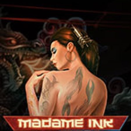 Cách Chinh Phục Quý Cô Xăm Trổ – Madame Ink Slot: Chiến Lược và Hướng Dẫn