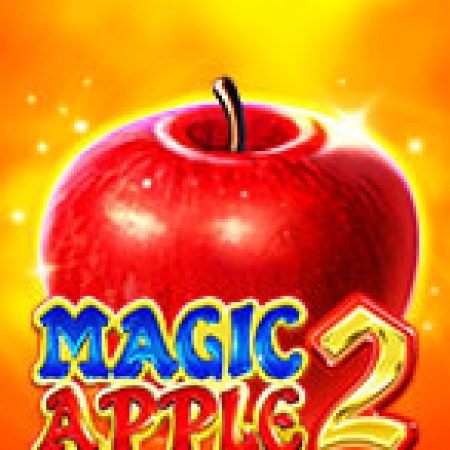 Cách Chinh Phục Magic Apple 2 Slot: Chiến Lược và Hướng Dẫn