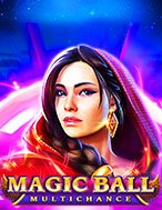 Magic Ball Slot: Hướng Dẫn Chi Tiết Để Thắng Lớn và Giành Jackpot!