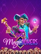 Khám Phá Magic Jokers Slot: Trải Nghiệm Game Slot Huyền Bí