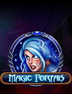 Cách Chinh Phục Cánh Cổng Ma Thuật – Magic Portals Slot: Chiến Lược và Hướng Dẫn