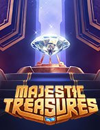 Chơi Kho Báu Kì Bí – Majestic Treasures Slot Ngay Hôm Nay – Phiêu Lưu Đến Thế Giới Kỳ Diệu!