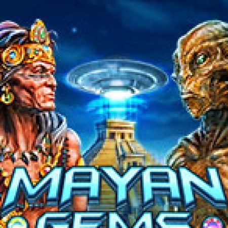 Mayan Gems Slot: Hướng Dẫn Đầy Đủ Từ A đến Z Cho Người Mới