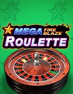 Chơi Mega Fire Blaze Roulette Slot Ngay Hôm Nay – Phiêu Lưu Đến Thế Giới Kỳ Diệu!