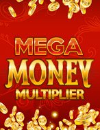 Cách Chinh Phục Mega Money Multiplier Slot: Chiến Lược và Hướng Dẫn