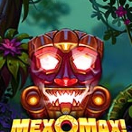 Khám Phá MexoMax! Multimax Slot: Trải Nghiệm Game Slot Huyền Bí