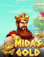 Khám Phá Bàn Tay Vàng – Midas Gold Slot: Trải Nghiệm Game Slot Huyền Bí