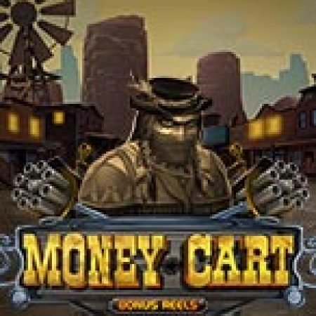 Cách Chinh Phục Money Cart Slot: Chiến Lược và Hướng Dẫn