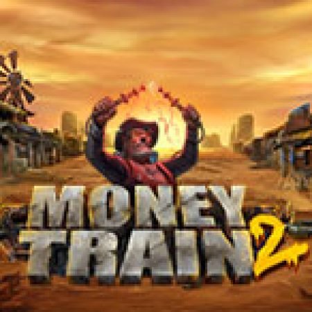 Cách Chinh Phục Money Train 2 Slot: Chiến Lược và Hướng Dẫn