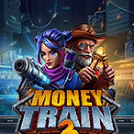 Khám Phá Money Train 3 Slot: Trải Nghiệm Game Slot Huyền Bí