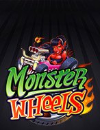 Khám Phá Vòng Quay Quái Xế – Monster Wheels Slot: Trải Nghiệm Game Slot Huyền Bí