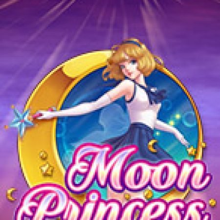 Công Chúa Ánh Trăng – Moon Princess Slot: Hướng Dẫn Đầy Đủ Từ A đến Z Cho Người Mới