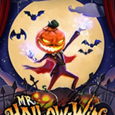 Đánh Giá Quý Ông Hallowin – Mr. Hallow-Win Slot: Kỳ Quan Game Slot Mới Nhất