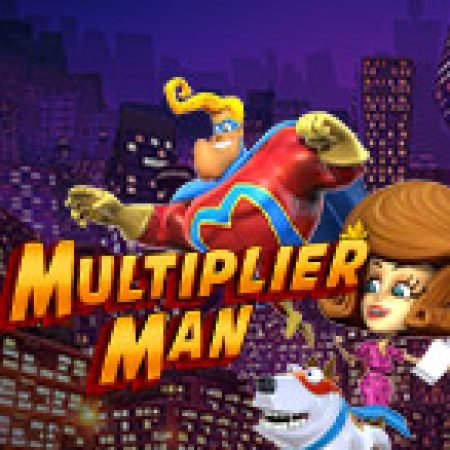 Đánh Giá Multiplier Man Slot: Kỳ Quan Game Slot Mới Nhất