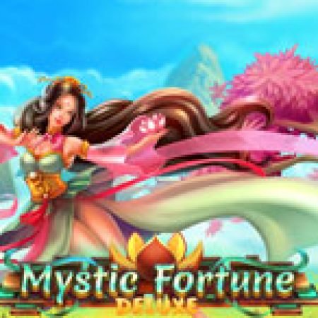 Chơi Mystic Fortune Deluxe Slot Ngay Hôm Nay – Phiêu Lưu Đến Thế Giới Kỳ Diệu!