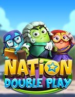 Nation: Double Play Slot: Hướng Dẫn Chi Tiết Để Thắng Lớn và Giành Jackpot!