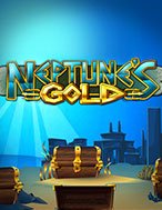 Neptune’s Gold Slot: Hướng Dẫn Chi Tiết Để Thắng Lớn và Giành Jackpot!