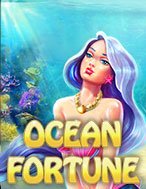 Đánh Giá Kho Báu Đại Dương – Ocean Fortune Slot: Kỳ Quan Game Slot Mới Nhất