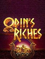 Chơi Cuộc Chiến Của Odin – Odin’s Riches Slot Ngay Hôm Nay – Phiêu Lưu Đến Thế Giới Kỳ Diệu!