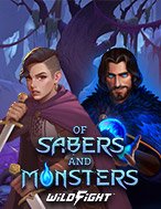 Cách Chinh Phục Of Sabers and Monsters Wild Fight Slot: Chiến Lược và Hướng Dẫn