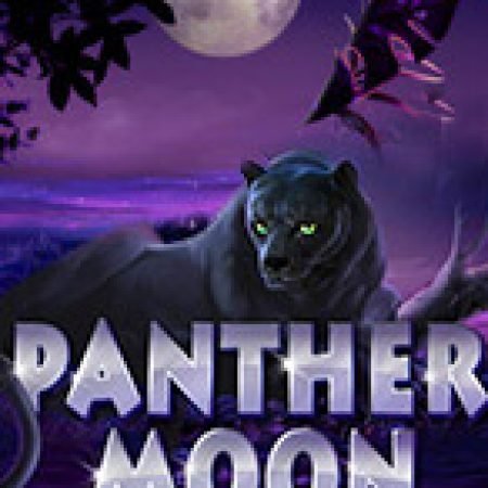 Đánh Giá Panther Moon Slot: Kỳ Quan Game Slot Mới Nhất