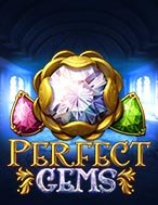 Cách Chinh Phục Viên Ngọc Hoàn Hảo – Perfect Gems Slot: Chiến Lược và Hướng Dẫn