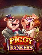 Khám Phá Ngân Hàng Heo Xinh – Piggy Bankers Slot: Trải Nghiệm Game Slot Huyền Bí