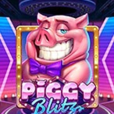 Cách Chinh Phục Lợn Con Đáng Yêu – Piggy Blitz Slot: Chiến Lược và Hướng Dẫn