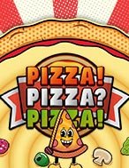 Đánh Giá Pizza! Pizza? Pizza! Slot: Kỳ Quan Game Slot Mới Nhất