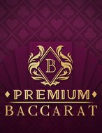 Đánh Giá Premium Baccarat Slot: Kỳ Quan Game Slot Mới Nhất