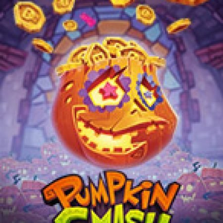 Đánh Giá Pumpkin Smash Slot: Kỳ Quan Game Slot Mới Nhất