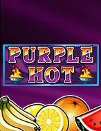 Đánh Giá Purple Hot Slot: Kỳ Quan Game Slot Mới Nhất