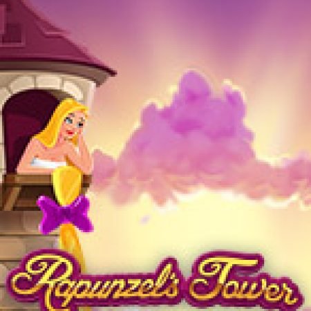 Rapunzel’s Tower Slot: Hướng Dẫn Đầy Đủ Từ A đến Z Cho Người Mới