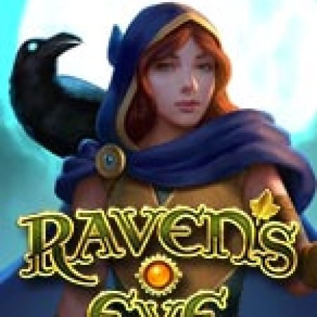 Cách Chinh Phục Raven’s Eye Slot: Chiến Lược và Hướng Dẫn