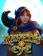 Cách Chinh Phục Raven’s Eye Slot: Chiến Lược và Hướng Dẫn