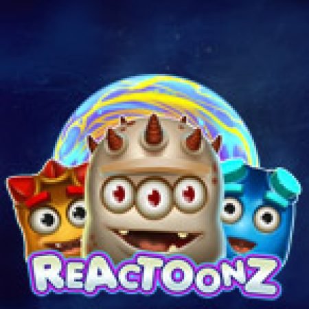 Nguyên Tố Quỷ Lùn – Reactoonz Slot: Hướng Dẫn Đầy Đủ Từ A đến Z Cho Người Mới