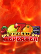 Cách Chinh Phục Red Hot Repeater Slot: Chiến Lược và Hướng Dẫn