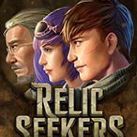 Trò Chơi Ngàn Năm – Relic Seekers Slot: Hướng Dẫn Đầy Đủ Từ A đến Z Cho Người Mới