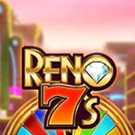 Chơi Reno 7’s Slot Ngay Hôm Nay – Phiêu Lưu Đến Thế Giới Kỳ Diệu!