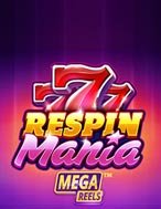 Chơi Respin Mania Mega Reels Slot Ngay Hôm Nay – Phiêu Lưu Đến Thế Giới Kỳ Diệu!