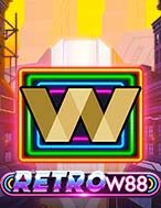 Đánh Giá Retro W88 Slot: Kỳ Quan Game Slot Mới Nhất