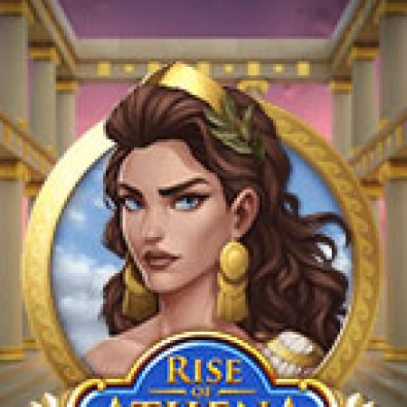 Khám Phá Athena Trỗi Dậy – Rise of Athena Slot: Trải Nghiệm Game Slot Huyền Bí