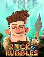 Chơi Rock and Rubbles Slot Ngay Hôm Nay – Phiêu Lưu Đến Thế Giới Kỳ Diệu!