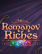 Cách Chinh Phục Kho Báu Romanov – Romanov Riches Slot: Chiến Lược và Hướng Dẫn