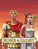 Rome and Glory Slot: Hướng Dẫn Chi Tiết Để Thắng Lớn và Giành Jackpot!