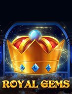 Đánh Giá Châu Báu Hoàng Gia – Royal Gems Slot: Kỳ Quan Game Slot Mới Nhất