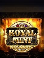 Cách Chinh Phục Kho Bạc Hoàng Gia – Royal Mint Slot: Chiến Lược và Hướng Dẫn