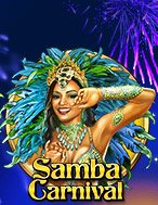 Lễ Hội Samba – Samba Carnival Slot: Hướng Dẫn Đầy Đủ Từ A đến Z Cho Người Mới