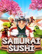 Samurai Sushi Slot: Hướng Dẫn Chi Tiết Để Thắng Lớn và Giành Jackpot!